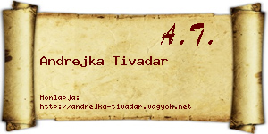 Andrejka Tivadar névjegykártya